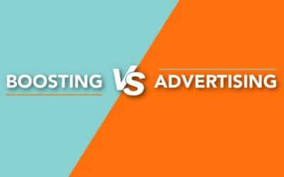 Facebook Boosting vs. Facebook Advertising, What’s the Difference?