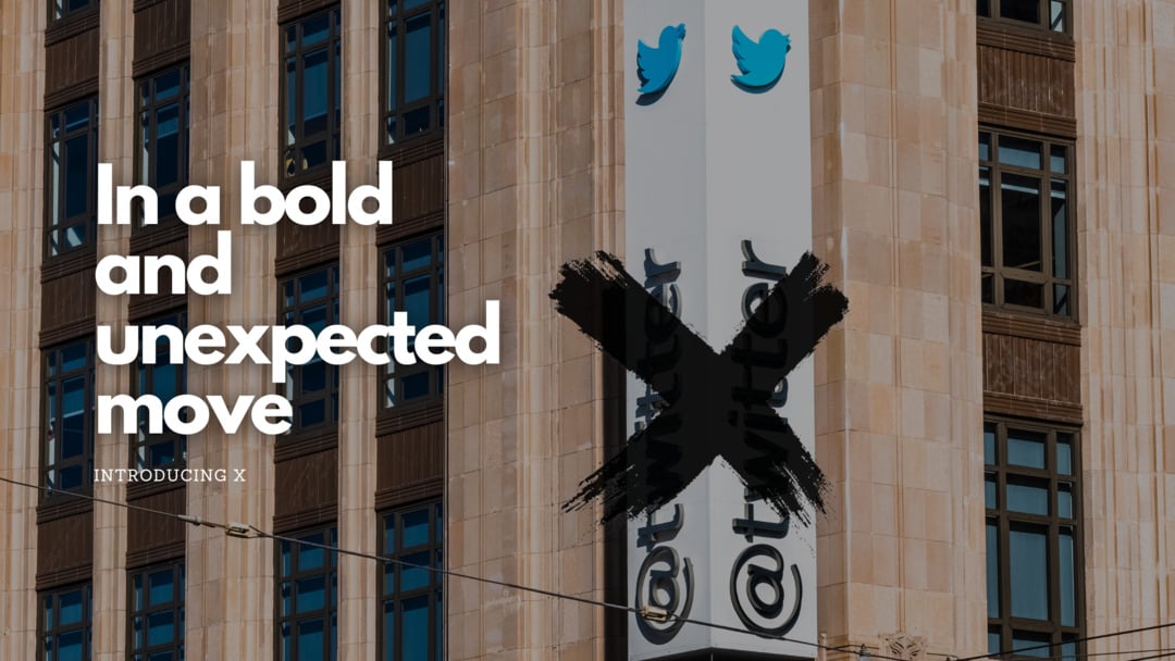 Twitter Rebrands to X: Implications for Marketing and Brands in the New Era